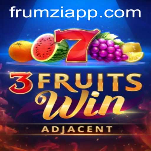 Discover the Thrilling World of 3FruitsWin at Frumzi