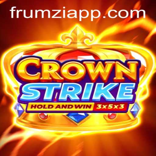 Crownstrike: A Deep Dive into Frumzi's Latest Gaming Phenomenon